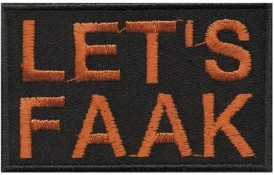 Produktbild von Aufnäher - Lets Faak - 01842 - Gr. ca. 6,5 x 4 cm - Patches Stick Applikation