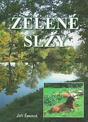 Produktbild von Zelené slzy (Šmotek Jiří)