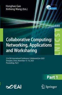 Produktbild von Collaborative Computing: Networking, Applications and Worksharing