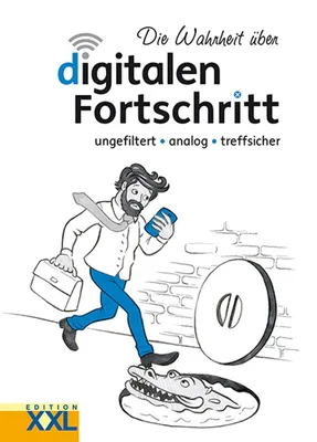 Immagine prodotto di Die Wahrheit über digitalen Fortschritt