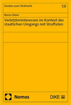 Image de Verletzteninteressen im Kontext des staatlichen Umgangs mit Straftaten