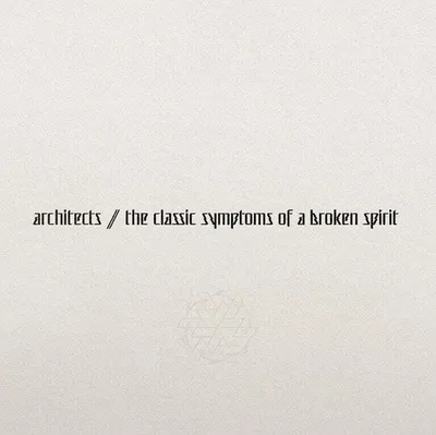 Produktbild von The Classic Symptoms Of A Broken Spirit