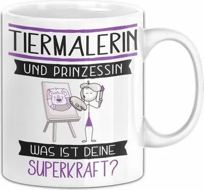 Produktbild von Tiermalerin Und Prinzessin Tasse Geschenk Für Eine Tiermalerin Geburtstag Was Ist Deine Superkraft (Weiß)