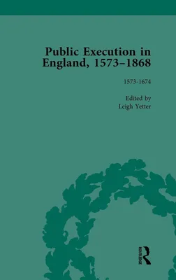 Produktbild von Public Execution in England, 1573-1868, Part I Vol 2