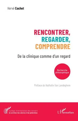 Produktbild von Rencontrer, regarder, comprendre