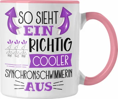 Produktbild von Trendation - So Sieht Ein Richtig Cooler Synchronschwimmerin Aus Geschenk Tasse Lustiger Spruch Geschenkidee (Rosa)