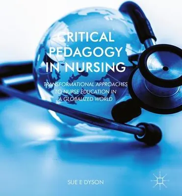 Obrázek produktu pro Critical Pedagogy in Nursing