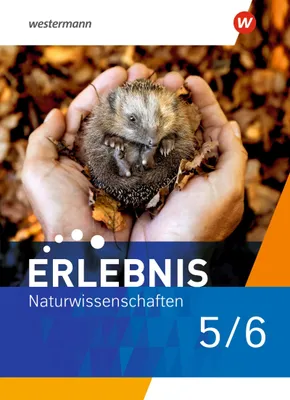 Produktbild von Erlebnis Naturwissenschaften 5/6. Schulbuch. Für Berlin und Brandenburg