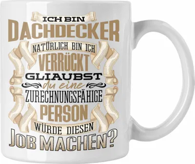 Produktbild von Trendation - Ich Bin Dachdecker Tasse Geschenk Geburtstag Lustiger Spruch Meister Dachdecker Geschenkidee (Weiß)