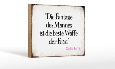 Produktbild von Holzschild Spruch 18x12cm Fantasie des Mannes beste Waffe