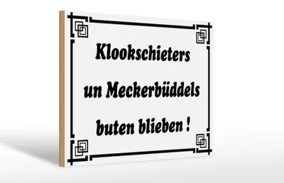 Produktbild von Holzschild Spruch 30x20cm Klookschieters Meckerbüddels