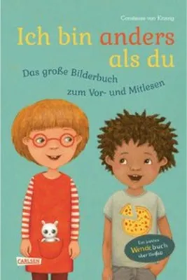 Produktbild von Ich bin anders als du - Ich bin wie du: Das große Bilderbuch zum Vor- und Mitlesen