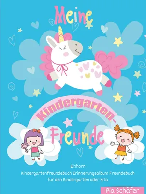 Produktbild von Meine Kindergarten-Freunde Einhorn Kindergartenfreundebuch Erinnerungsalbum Freundebuch für den Kindergarten oder Kita