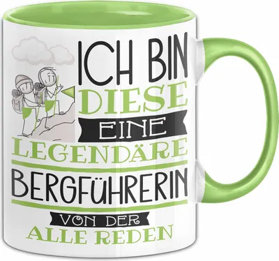 Produktbild von Bergführerin Tasse Geschenk Ich Bin Diese Eine Legendäre Bergführerin Von Der Alle Reden Geschenkidee Geburtstag Weihnachten (Grün)