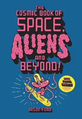 Produktbild von The Cosmic Book of Space, Aliens and Beyond