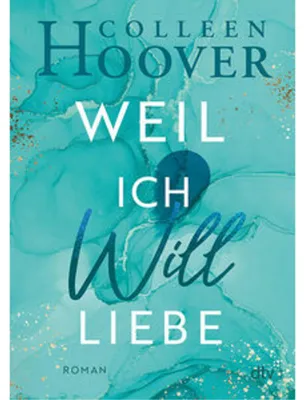Produktbild von Weil ich Will liebe