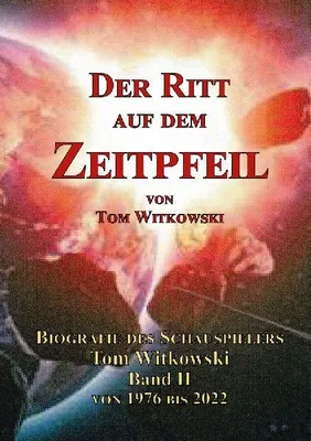 Produktbild von Der Ritt auf dem Zeitpfeil
