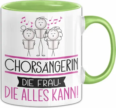 Produktbild von Chorsängerin Geschenk Tasse Becher Die Frau Die Allen Kann Geschenkidee für eine Chorsängerin Lustig (Grün)