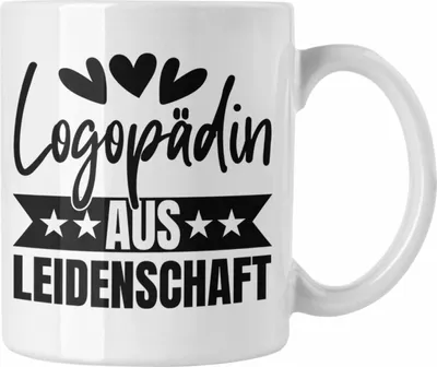 Produktbild von Trendation - Logopädin Aus Leidenschaft Tasse Geschenk Logopädie Logopäde (Weiß)