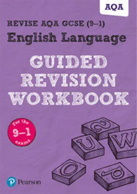 Productafbeelding van Pearson REVISE AQA GCSE English Language Guided Revision Workbook - for 2026, 2027 exams