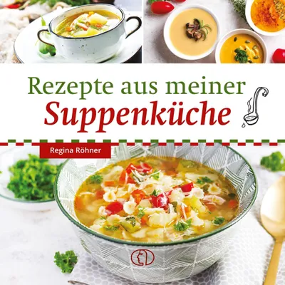 Produktbild von Rezepte aus meiner Suppenküche