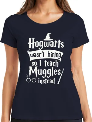 Obrázok produktu pre Dámske tričko s halloweenskym kostýmom Hogwarts Wasn't Hiring Muggle Wizard Teacher, Navy, XL
