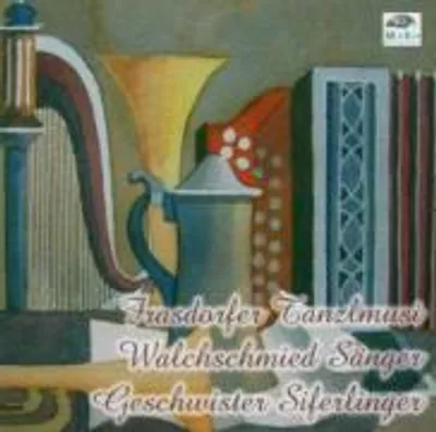 Produktbild von Frasdorfer/Walchschmied/Siferlinger-Tanzlmusi,Lied
