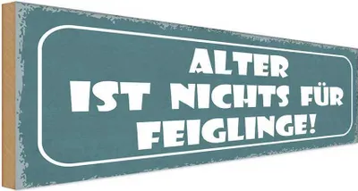 Produktbild von vianmo Holzschild 10x27 cm Alter ist nichts für Feiglinge