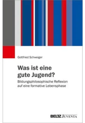 Produktbild von Was ist eine gute Jugend?