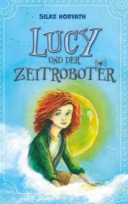 Produktbild von Lucy und der Zeitroboter