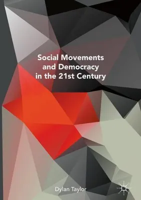Obrázok produktu pre Social Movements and Democracy in the 21st Century