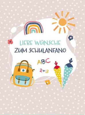 Produktbild von Liebe Wünsche zum Schulanfang