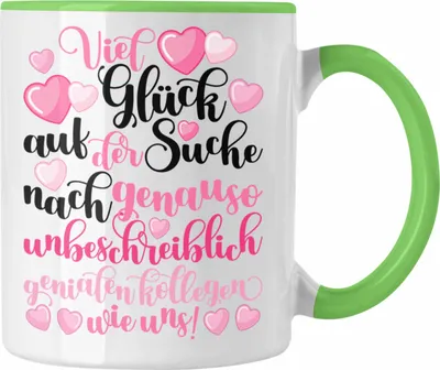 Produktbild von Trendation - Jobwechsel Tasse Geschenk Kollegin Abschiedsgeschenk Neuer Job Viel Glück Bei Der Suche Spruch (Grün)