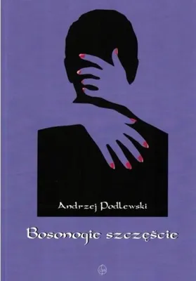 Zdjęcie produktu dla Bosonogie szczęście - Andrzej Podlewski