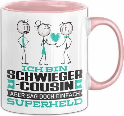 Produktbild von Schwiegercousin Geschenk Tasse Ich Bin Schwiegercousin Aber Sag Doch Einfach Superheld Lustige Geschenkdiee für Schwiegercousin Kaffee-Becher (Rosa)