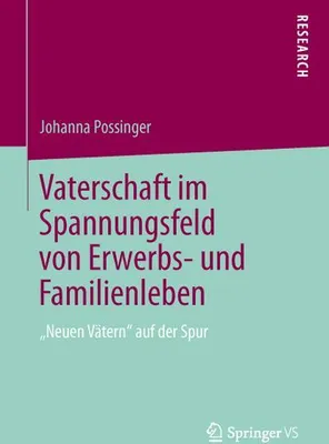 Zdjęcie produktu dla Vaterschaft im Spannungsfeld von Erwerbs- und Familienleben