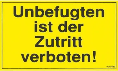 Produktbild von Hinweisschild - Unbefugten ist der Zutritt verboten - Gr. ca. 25 x 15cm - 308420