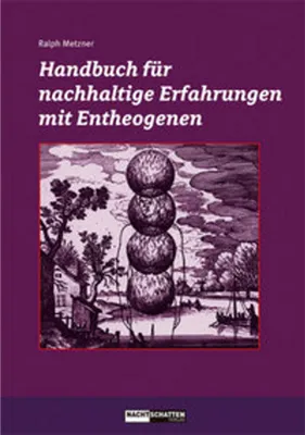 Obrázek produktu pro Handbuch für nachhaltige Erfahrungen mit Entheogenen