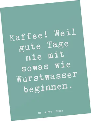 Produktbild von Mr. & Mrs. Panda Postkarte Spruch Freude am Kaffee - Meeresbrise - Geschenk, Alltagsfreuden, Ansichtskarte, Gefühl, Zitat, schenken, Humor, Postkarten, Lächeln, Grußkarte