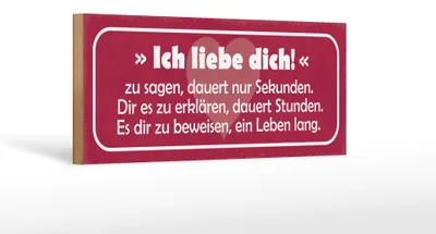 Produktbild von Holzschild Spruch 27x10cm ich liebe dich zu sagen dauert