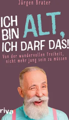 Produktbild von Ich bin alt, ich darf das