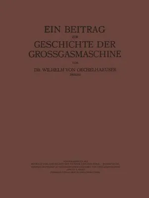 Immagine prodotto di Ein Beitrag zur Geschichte der Grossgasmaschine