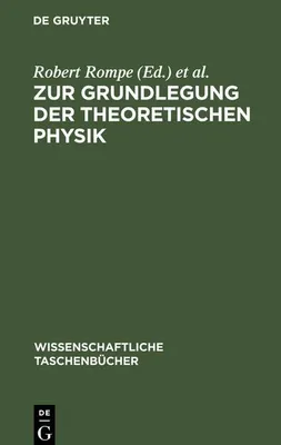Produktbild von Zur Grundlegung der theoretischen Physik