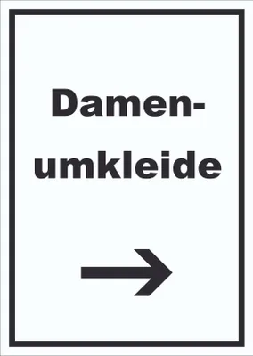 Produktbild von Damenumkleide Schild mit Text und Richtungspfeil rechts hochkant A4 (210x297mm)