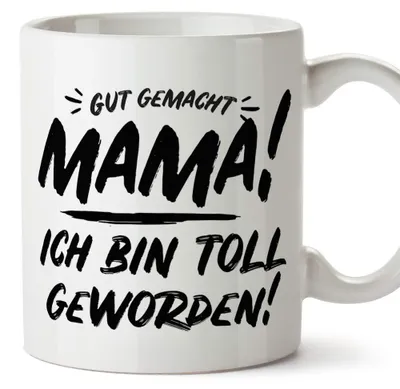 Mok mit Spruch "Mama Gut Gemacht" - Keramikbecher 350 ml