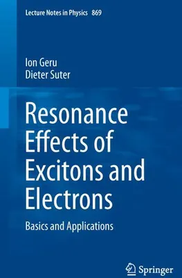 Immagine prodotto di Resonance Effects of Excitons and Electrons