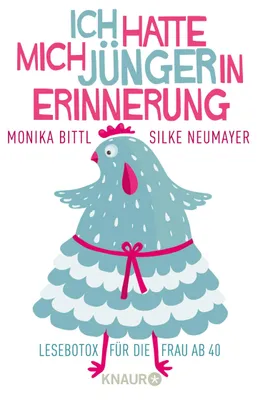 Produktbild von Ich hatte mich jünger in Erinnerung