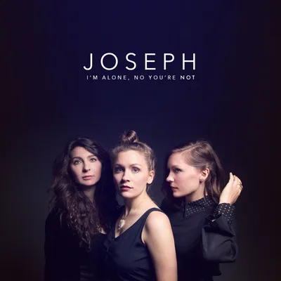 Obrázek produktu pro Joseph: I'm Alone, No You're Not