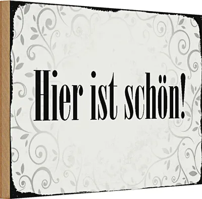 Produktbild von Holzschild Spruch 30x20cm hier ist schön