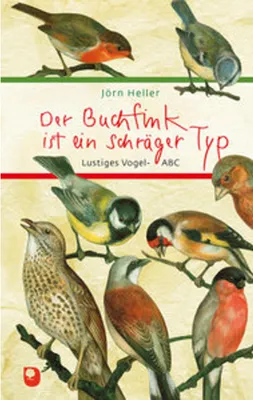 Immagine prodotto di Der Buchfink ist ein schräger Typ